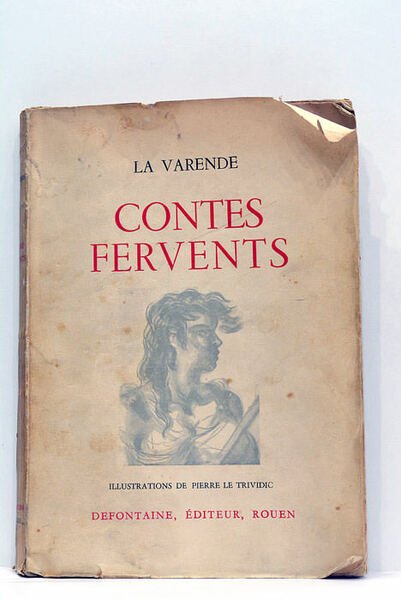 Contes fervents. Hors-texte de P. Le Trividic.