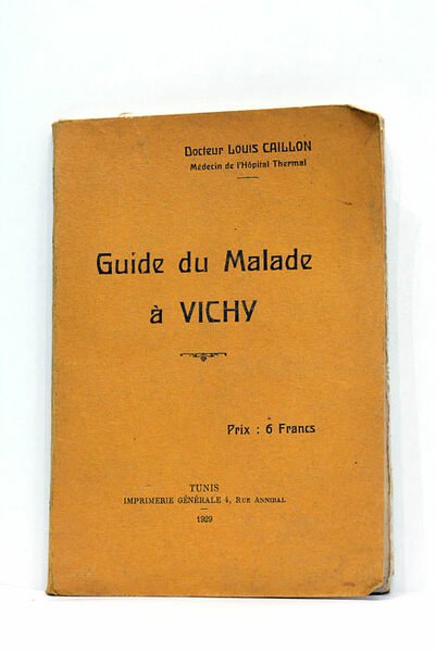 Guide du malade à Vichy.