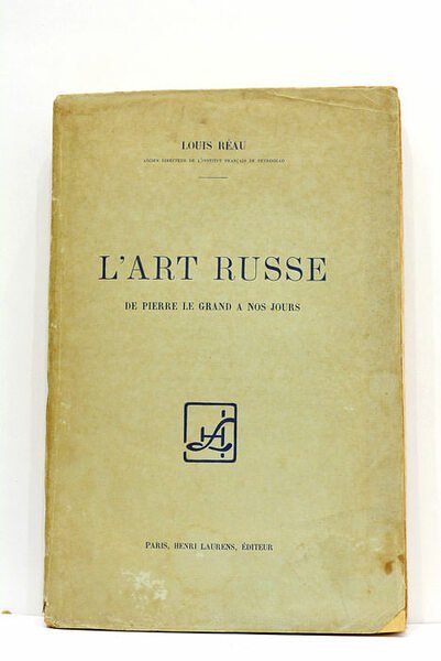 L'art Russe. De Pierre la Grand a nos jours. Soixante-douze …