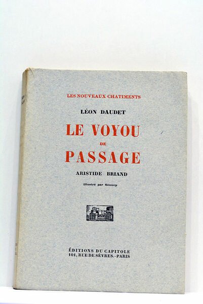 Le voyou de passage. Aristide Briand. Illustré par Sennep.