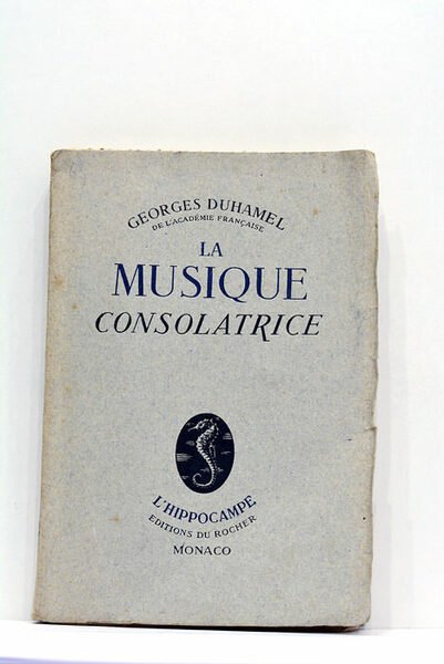 La musique consolatrice.