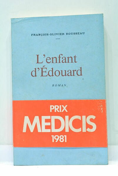 L'Enfant d'Édouard. Roman.