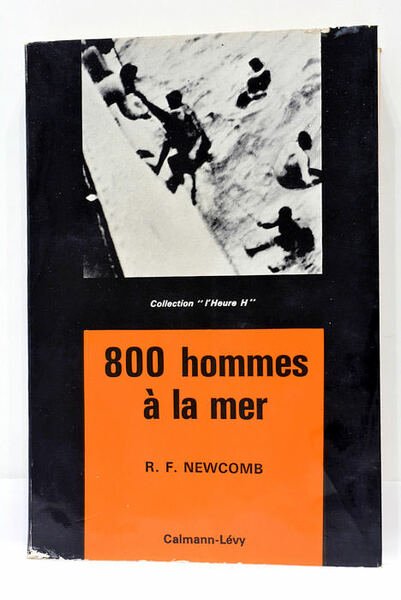 Huit cents Hommes à la mer. (Abandon ship!). Traduit et …
