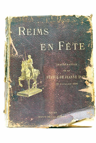 Reims en fête. Inauguration de la statue de Jeanne d'Arc …