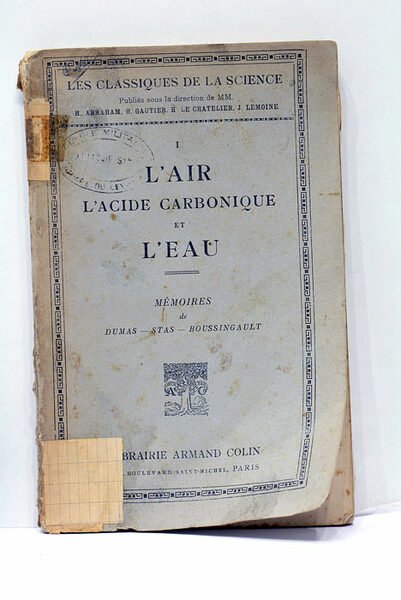 L'Air, l'acide carbonique et l'eau. Mémoires. Avec 4 planches hors-texte.