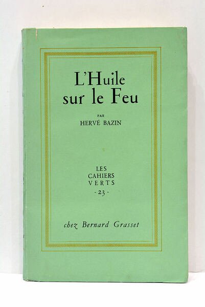L'Huile sur le Feu.