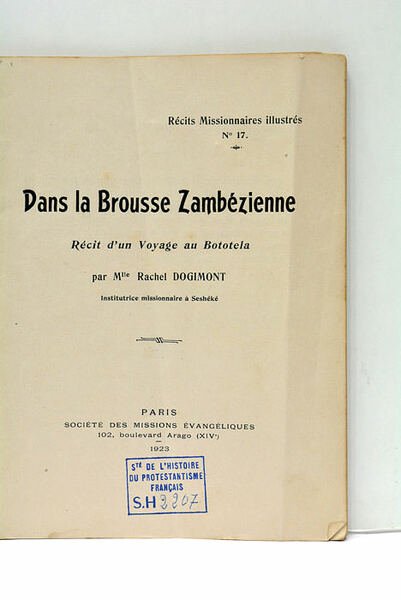 Dans la Brousse Zambézienne. Récit d'un Voyage au Bototela.