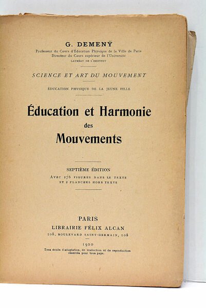 Éducation et Harmonie des Mouvements. Septième édition. Avec 276 figures …