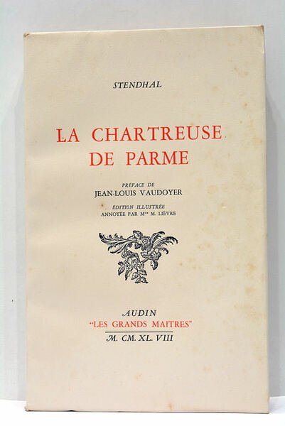 La Chartreuse de Parme. Préface de Jean-Louis Vaudoyer. Édition illustrée … | Immagine principale