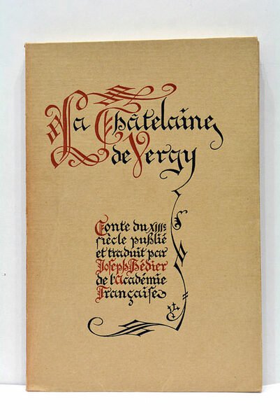 La Châtelaine de Vergy. Conte du XIIIe siècle.