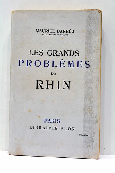 Les Grands Problèmes du Rhin.