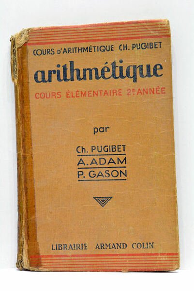 Arithmétique. Cours élémentaire 2e année. Nouvelle édition entièrement refondue.