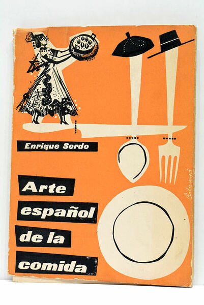 Arte Español de la comida. Con un apendice de Sebastian …