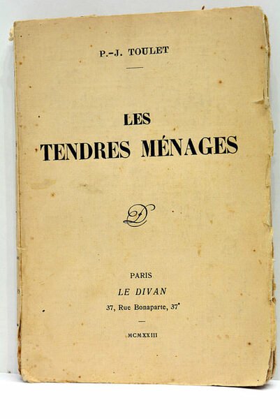 Les tendres ménages. Roman.