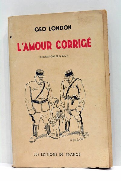 L'Amour corrigé. Illustrations de G. Pavis.