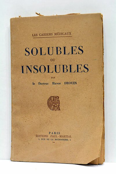 Solubles ou Insolubles.