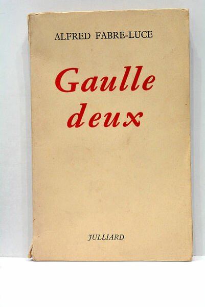 Gaulle Deux.