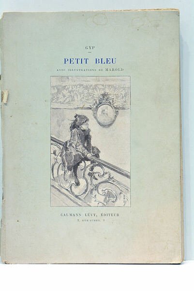 Le Petit Bleu. Avec illustrations de Marold.