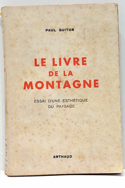Le livre de la Montagne. Essai d'une esthétique du paysage. | Immagine Gallery 1