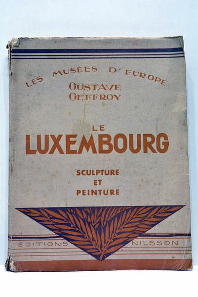 Les Musées d'Europe. Le Luxembourg.