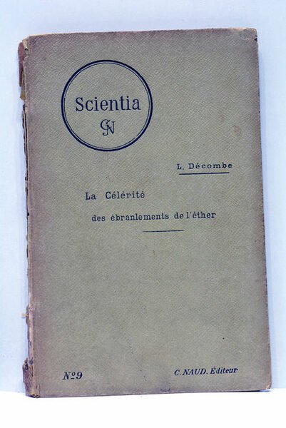 La Célérité des ébranlements de l'Éther.