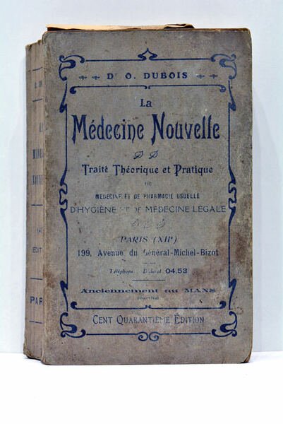 La Médecine Nouvelle. Traité théorique et pratique de Médecine et …