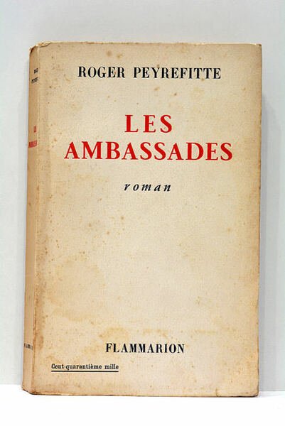 Les Ambassades. Roman.