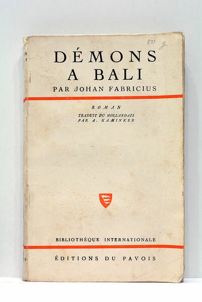 Démons à Bali. Roman. Traduit du Hollandais par A. Kaminker.