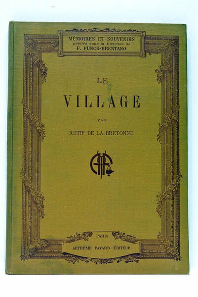 Le Village. Avec une introduction de Frantz Funck-Brentano.