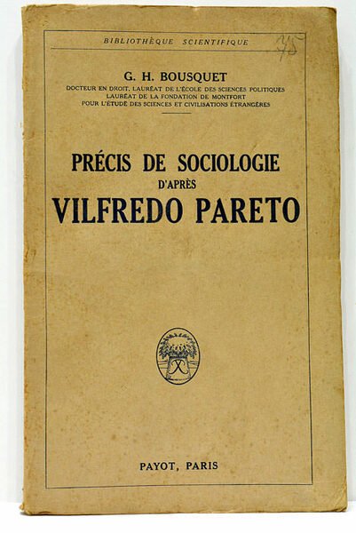 Précis de Sociologie d'après Vilfredo Pareto.