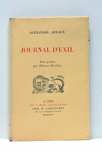 Journal d'Exil. Bois gravés par Étienne Morillon.