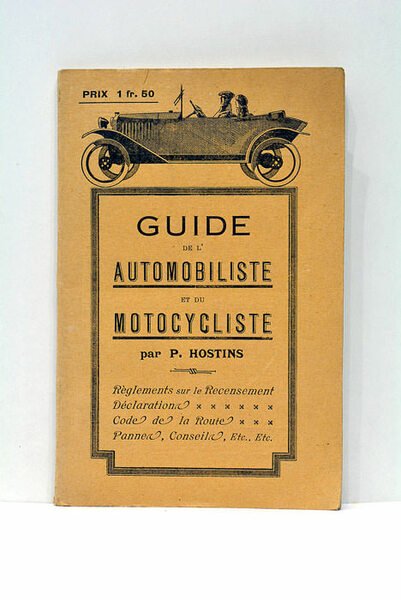 Guide de l'automobiliste et du motocycliste. Réglements sur le Recensement. …