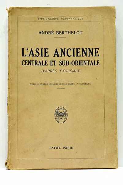 L'Asie ancienne centrale et sud-orientale d'après Ptolémée. Avec 23 cartes …