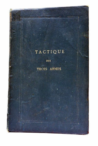 Tactique des Trois Armes.