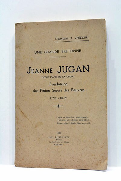 Une Grande Bretonne. Jeanne Jugan. (Soeur de Marie de la …