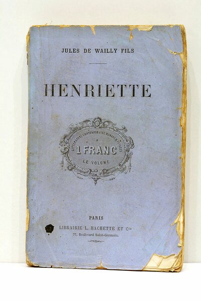 Henriette. Les Mortes Aimées.