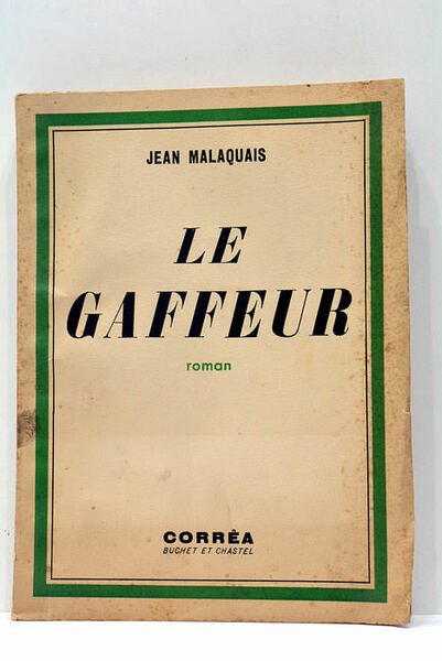 Le Gaffeur. Roman.