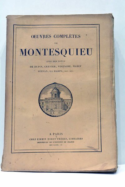 Oeuvres Complètes. Avec des notes de Dupin, Crevier, Voltaire, Mably, …