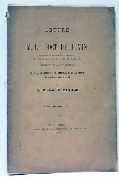 Lettre à M. Le Docteur Juvin, Président de la Société …
