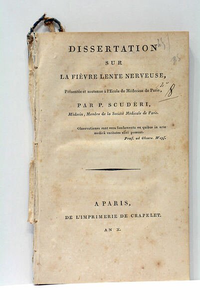 Dissertation sur la Fièvre Lente Nerveuse, Présentée et soutenue à …