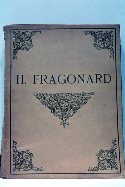 H. Fragonard peintre de l'Amour au XVIIIe siècle.