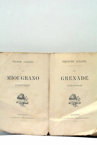 La Miougrano Entreduberto. ( Avec traduction littérale en regard ).