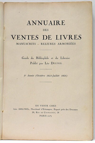 Annuaire des ventes de Livres Manuscrits -- Reliures Armoriées. Guide …