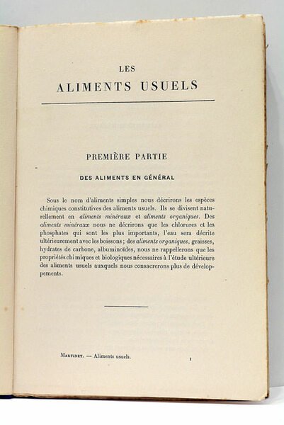 Les Aliments usuels. Composition-Préparation. Deuxième édition revue et augmentée.