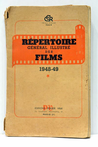 RÉPERTOIRE GÉNÉRAL ILLUSTRÉ DES FILMS. "ANNÉE CINÉMATOGRAPHIE" 1948-49.