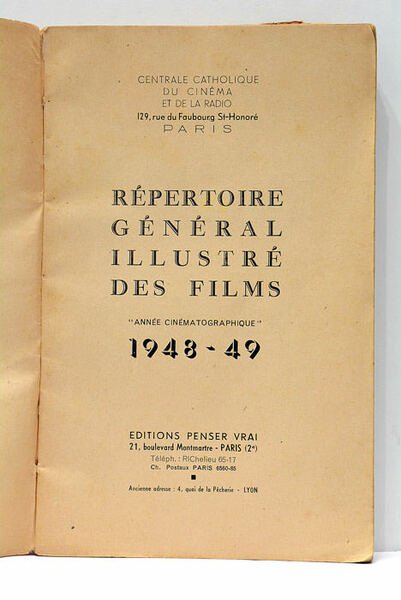 RÉPERTOIRE GÉNÉRAL ILLUSTRÉ DES FILMS. "ANNÉE CINÉMATOGRAPHIE" 1948-49.