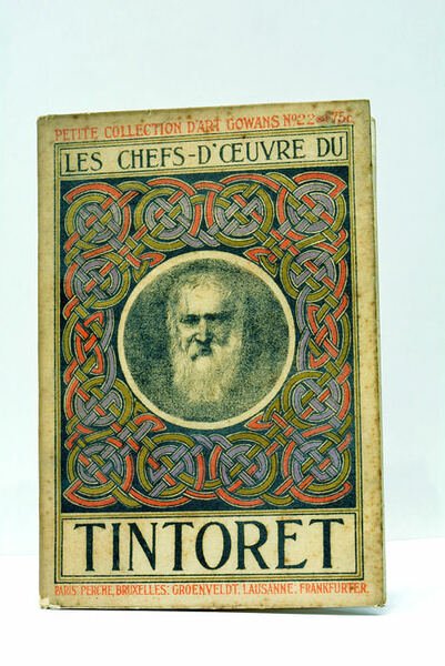 CHEFS-D'OEUVRE (LES) DU TINTORET. (1518-1594). SOIXANTE REPRODUCTIONS PHOTOGRAPHIQUES des tableaux …