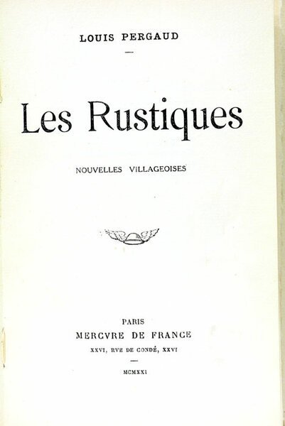 Les Rustiques. Nouvelles villageoises.