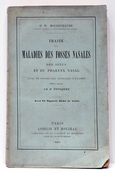 Traité des maladies des fosses nasales, des sinus et du …