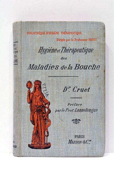 Hygiène et thérapeutique des maladies de la bouche. Précédé d'une …